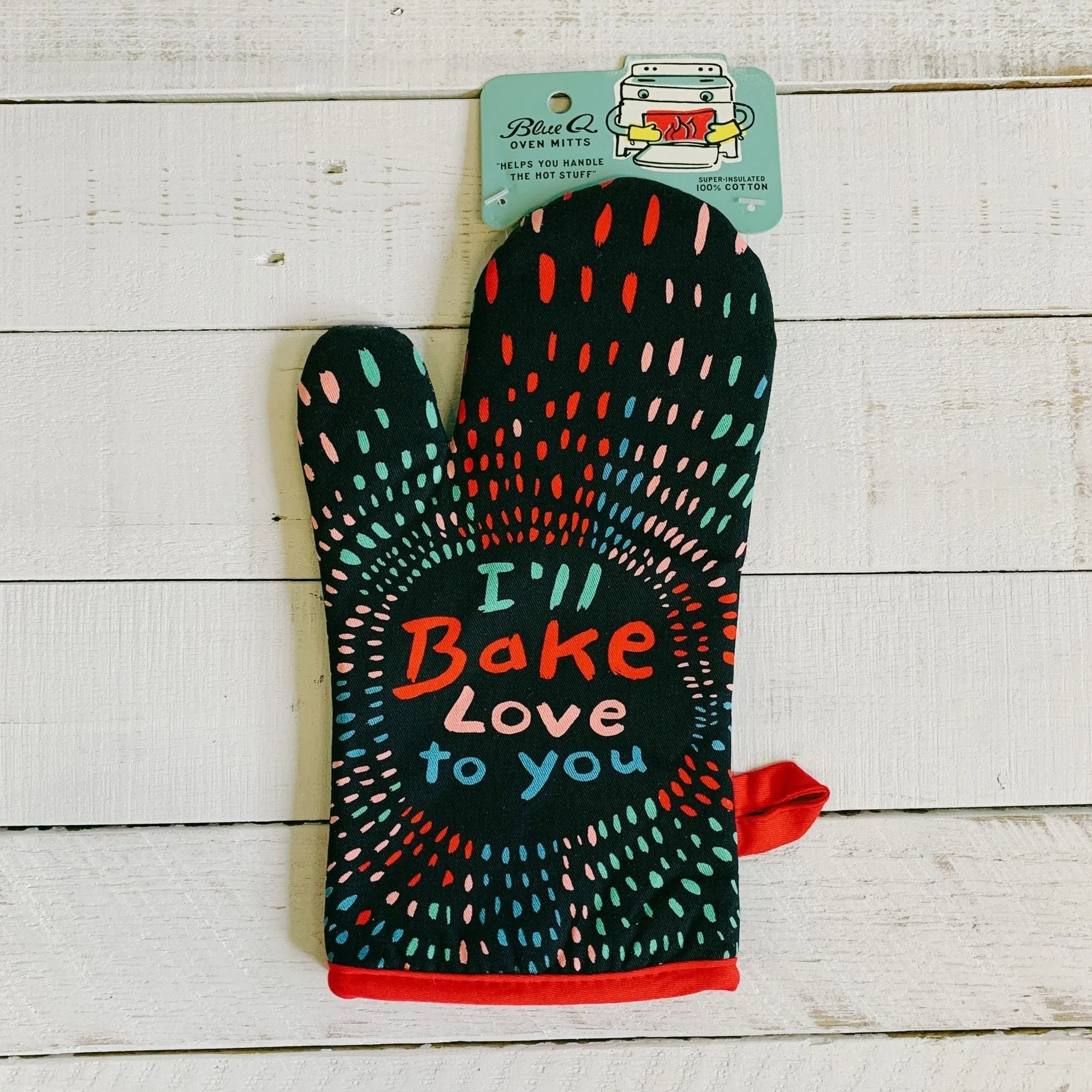 I'll Bake Love To You Oven Mitt | Kitchen Thermal Single Pot Holder | BlueQ at GetBullish