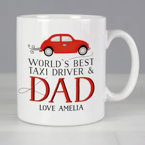 Personalised Worlds Best Taxi Driver Dad Mug