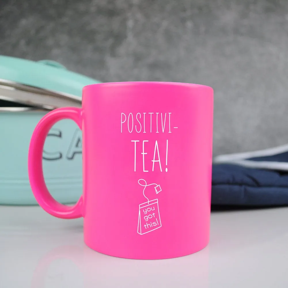 Positivity Mug 'Positivi-Tea' Tea and Coffee Mug - Available in Pink & Green!